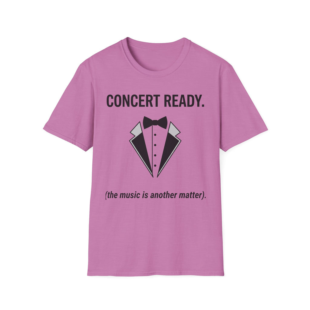 "Concert Ready" T-Shirt