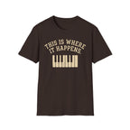 "Where It Happens" 2nd Design T-Shirt