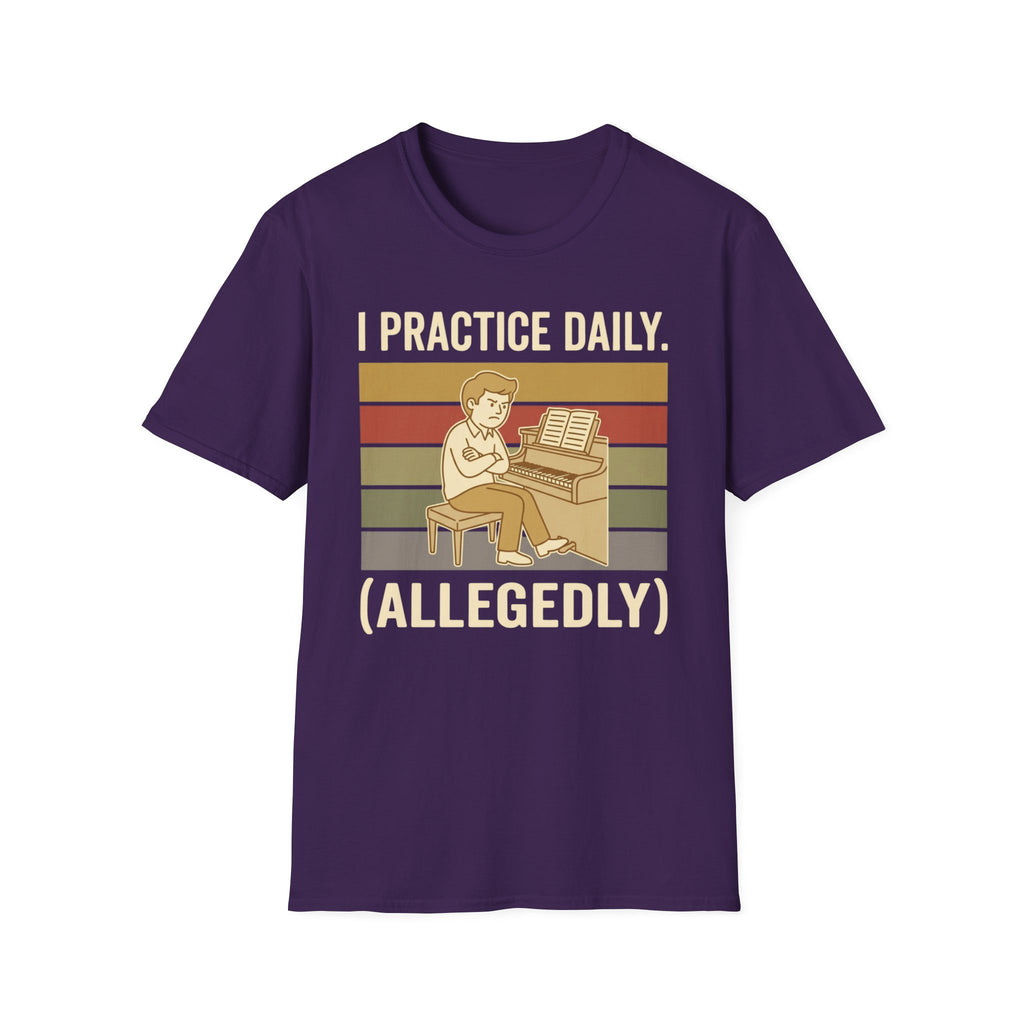 "I Practice Daily (Allegedly)" T-Shirt