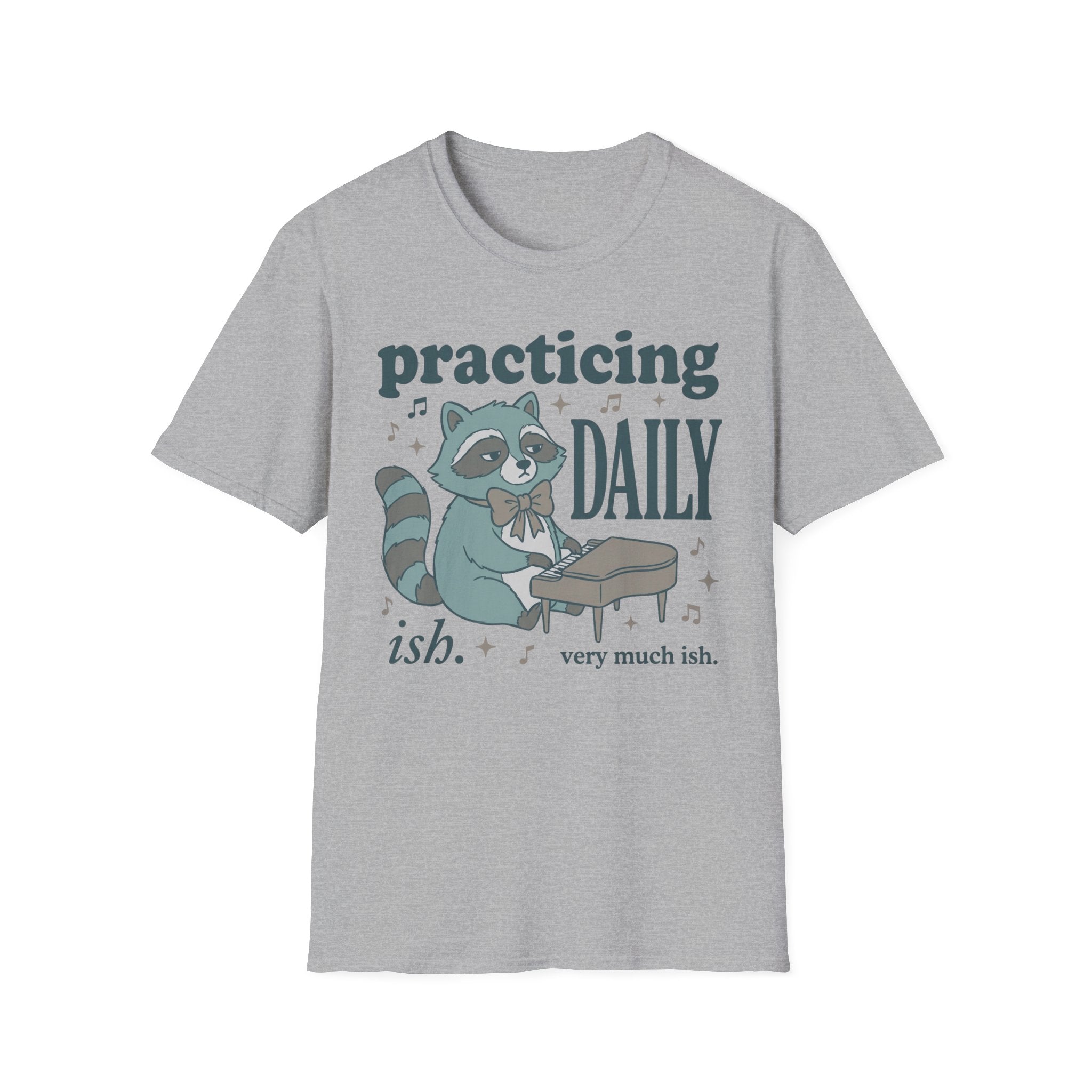 "Practicing Daily-ish" T-Shirt
