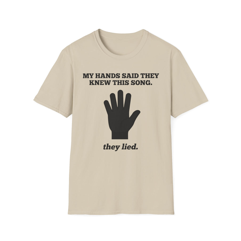 "Hands Lied" T-Shirt