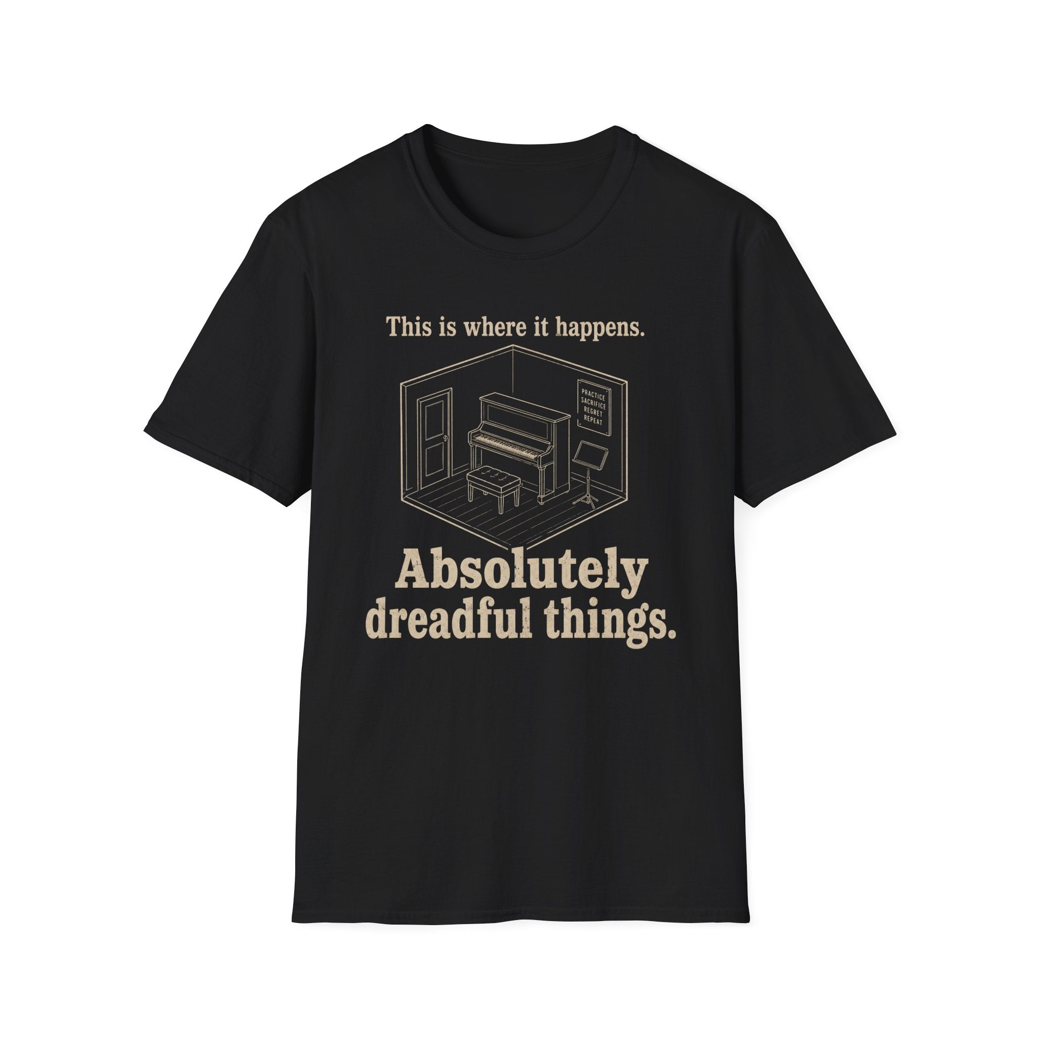"Where It Happens. Dreadful Things" T-Shirt