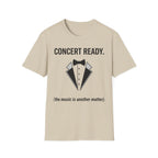 "Concert Ready" T-Shirt