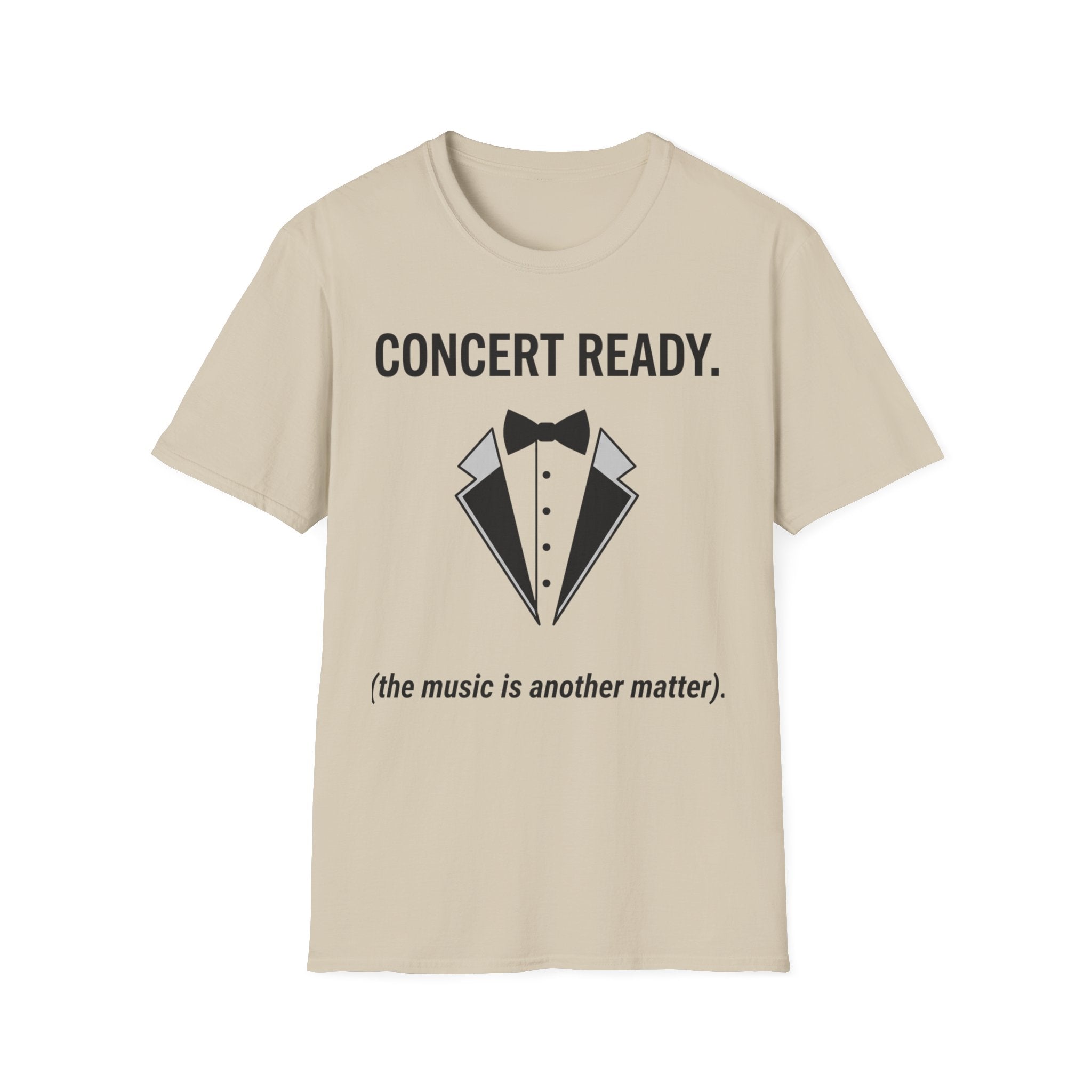 "Concert Ready" T-Shirt