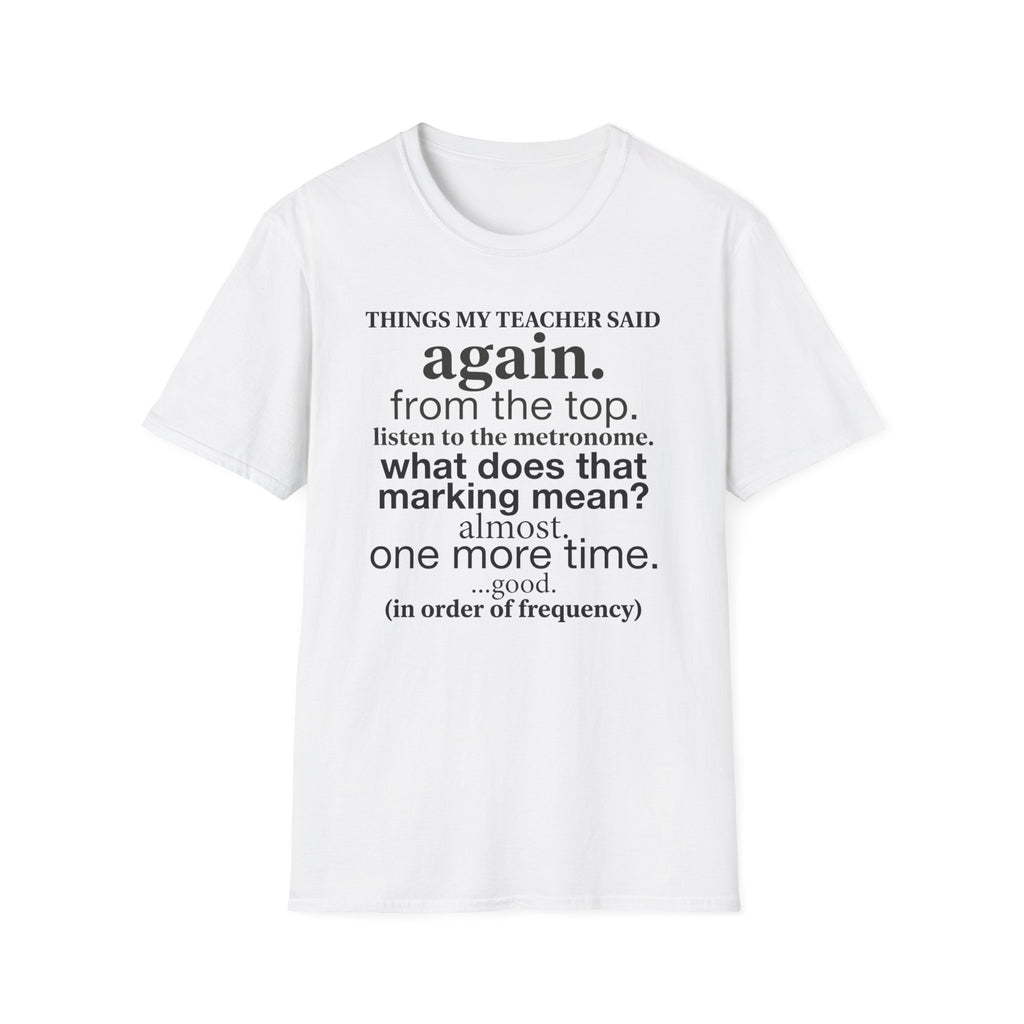"Things My Teacher Said" T-Shirt