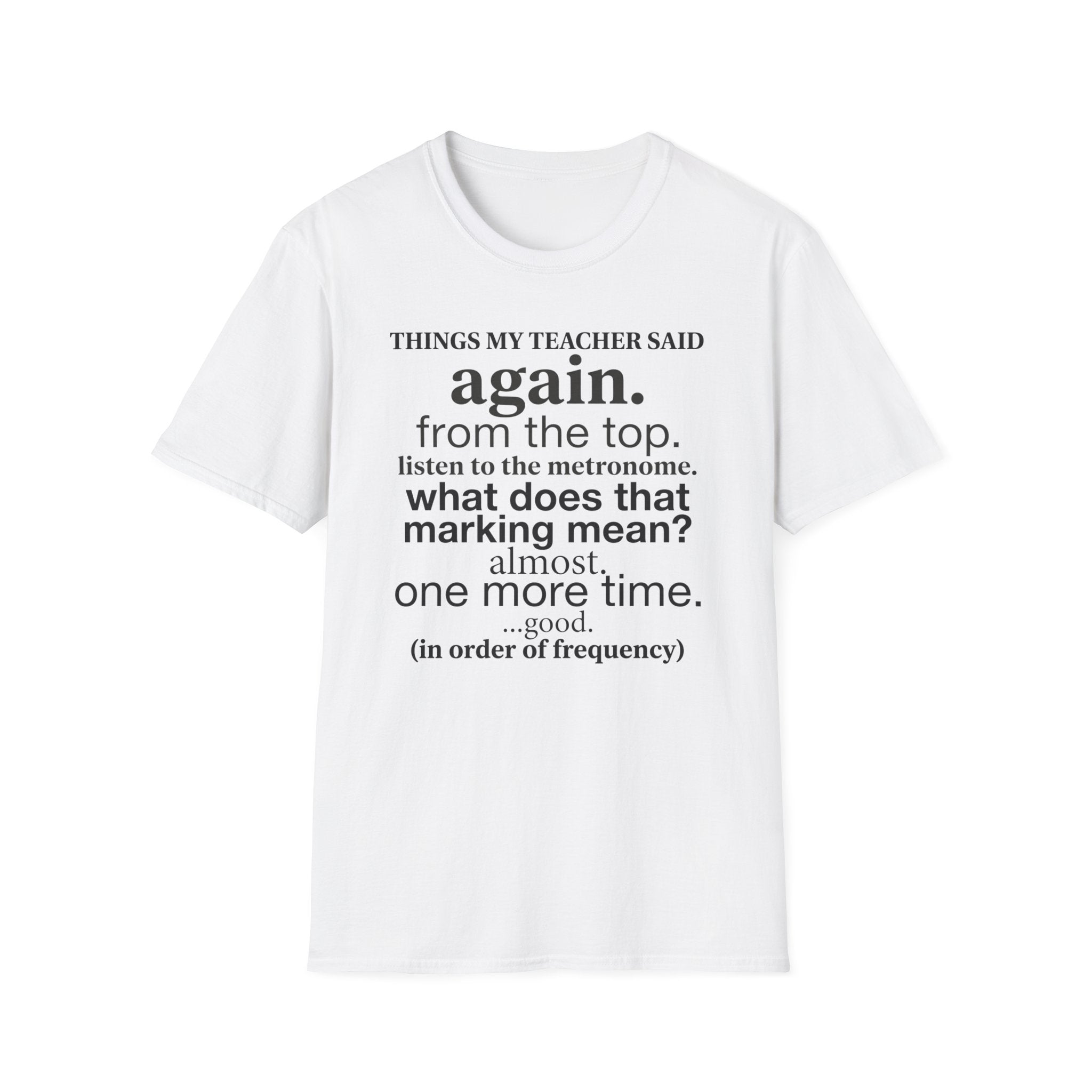 "Things My Teacher Said" T-Shirt