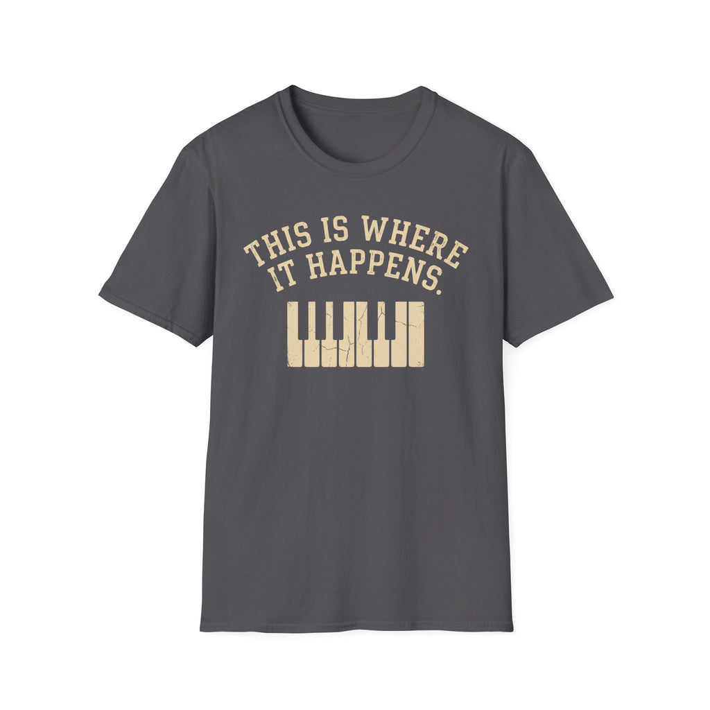 "Where It Happens" 2nd Design T-Shirt