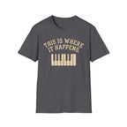 "Where It Happens" 2nd Design T-Shirt