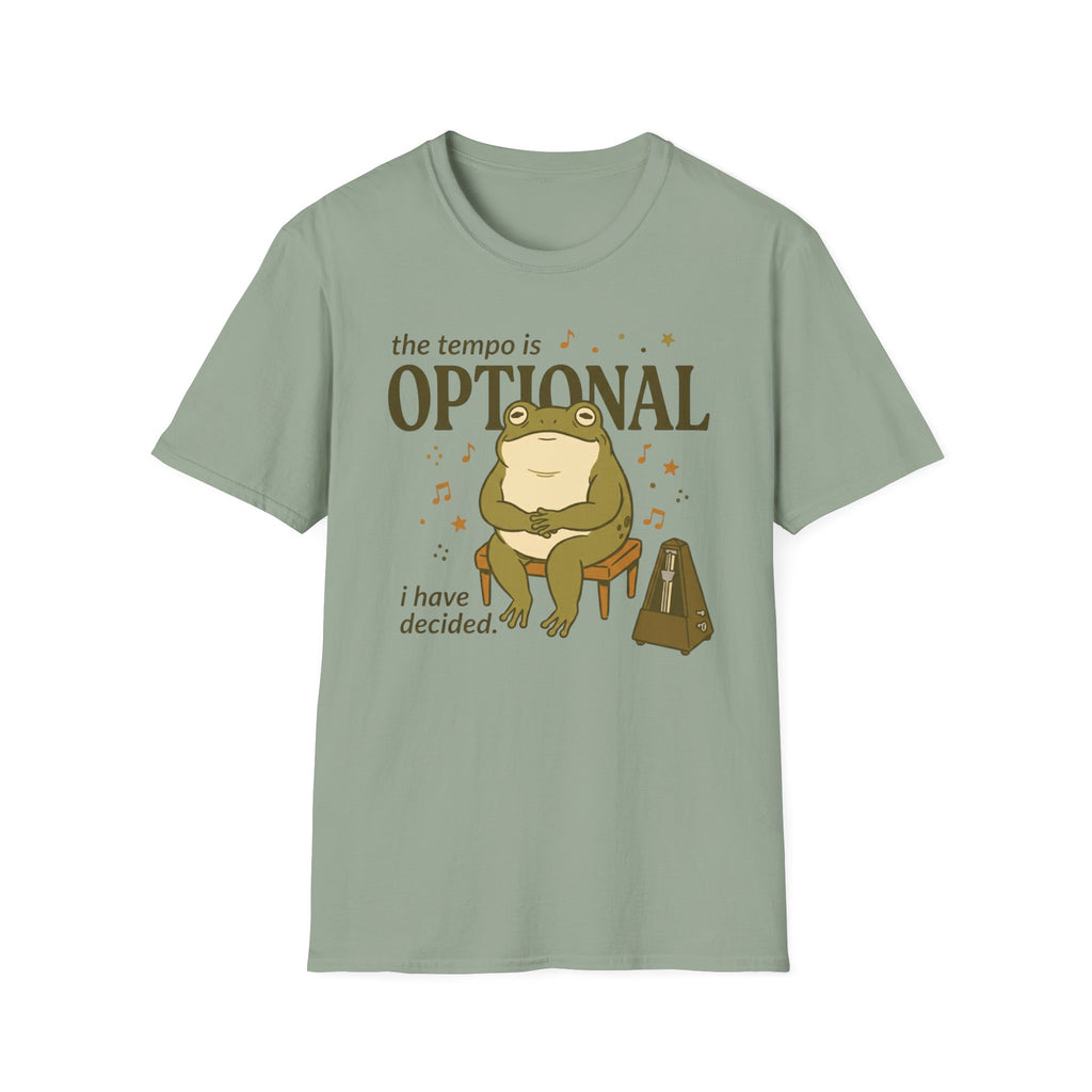 Tempo Is Optional. I Have Decided" T-Shirt