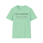 "I Am A Musician" T-Shirt