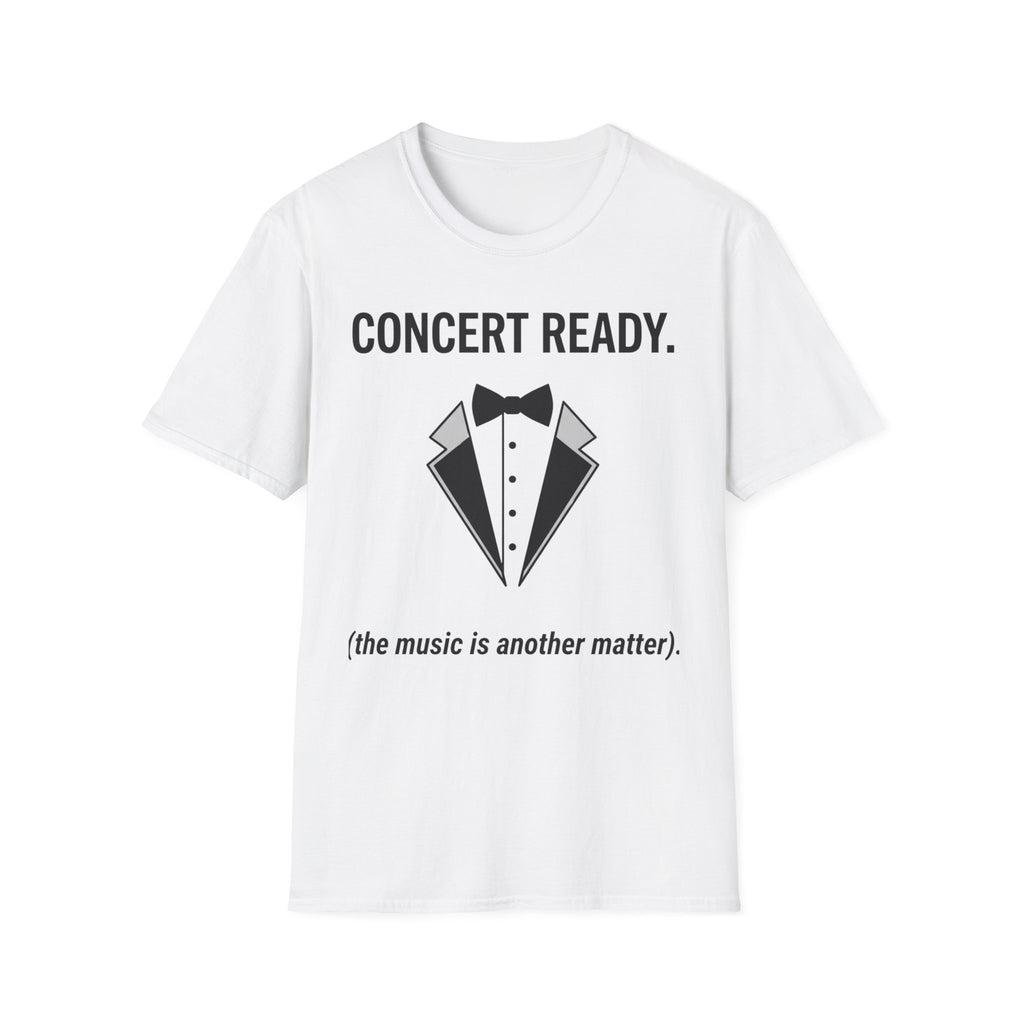 "Concert Ready" T-Shirt