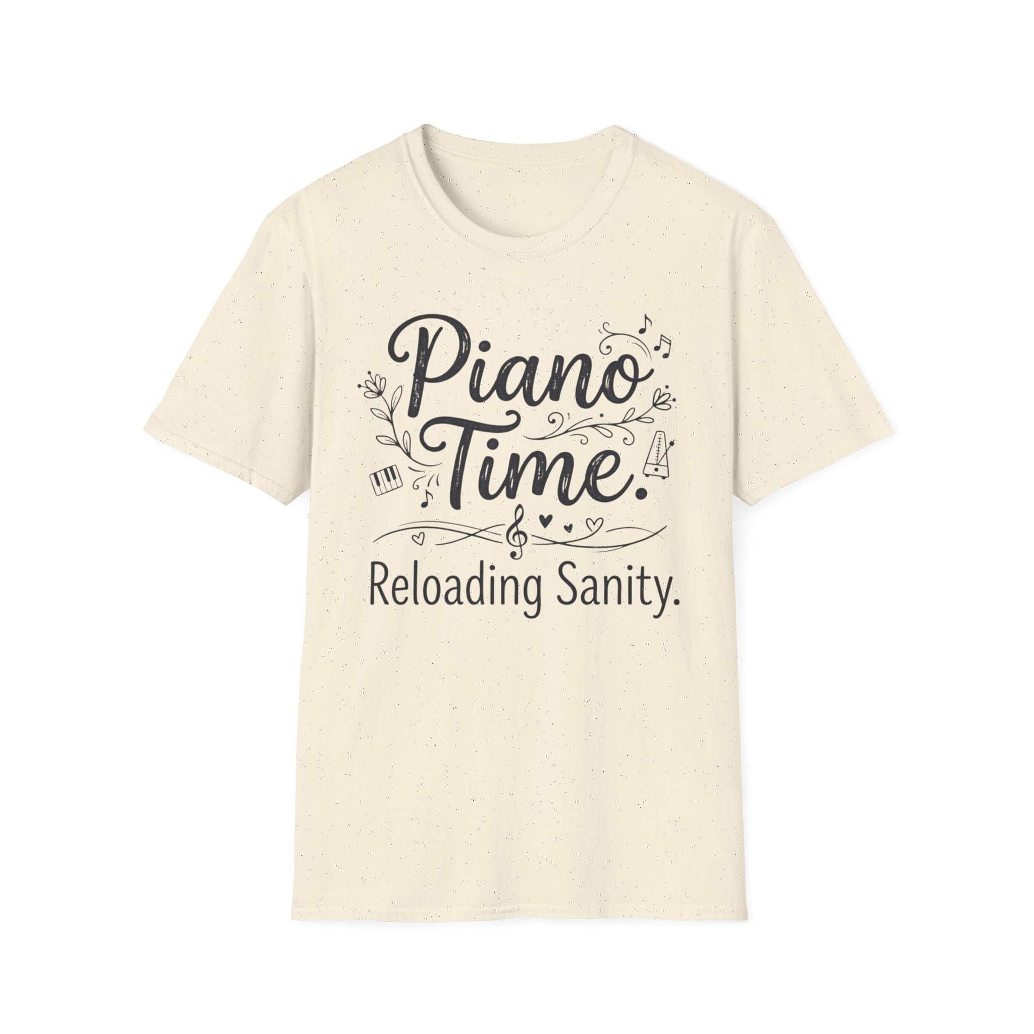 "Piano Time. Reloading Sanity" T-Shirt