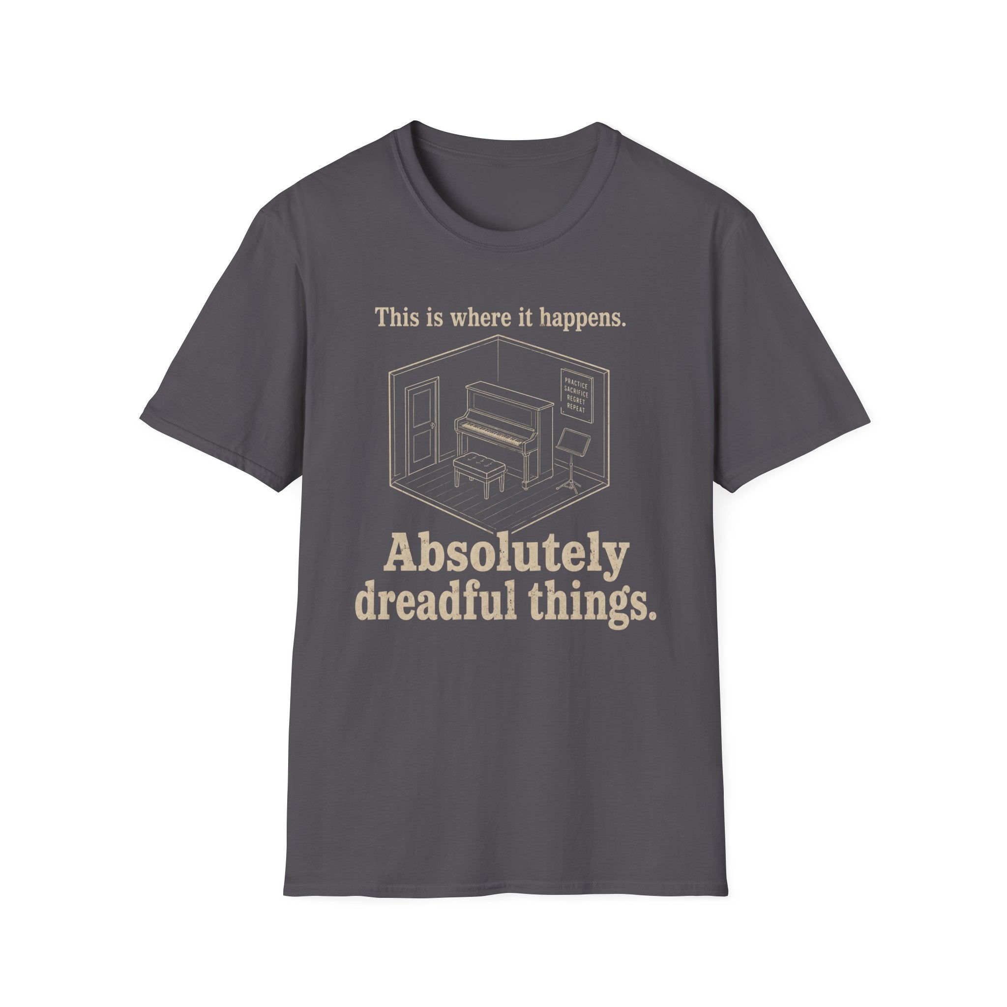 "Where It Happens. Dreadful Things" T-Shirt