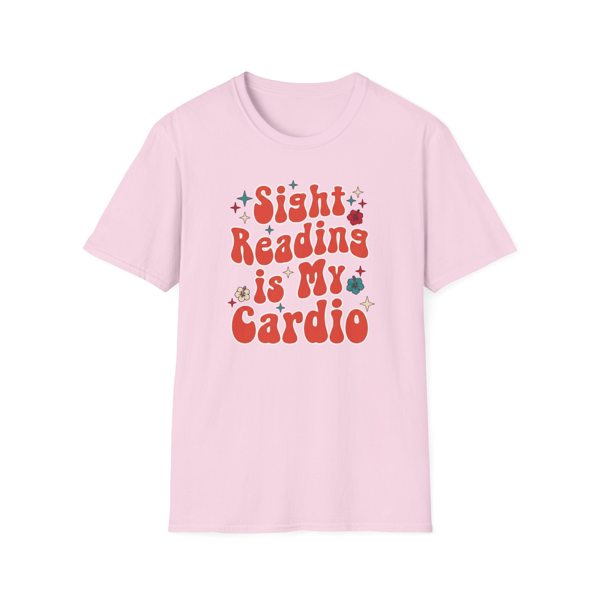 "Sight Reading Is My Cardio" T-Shirt