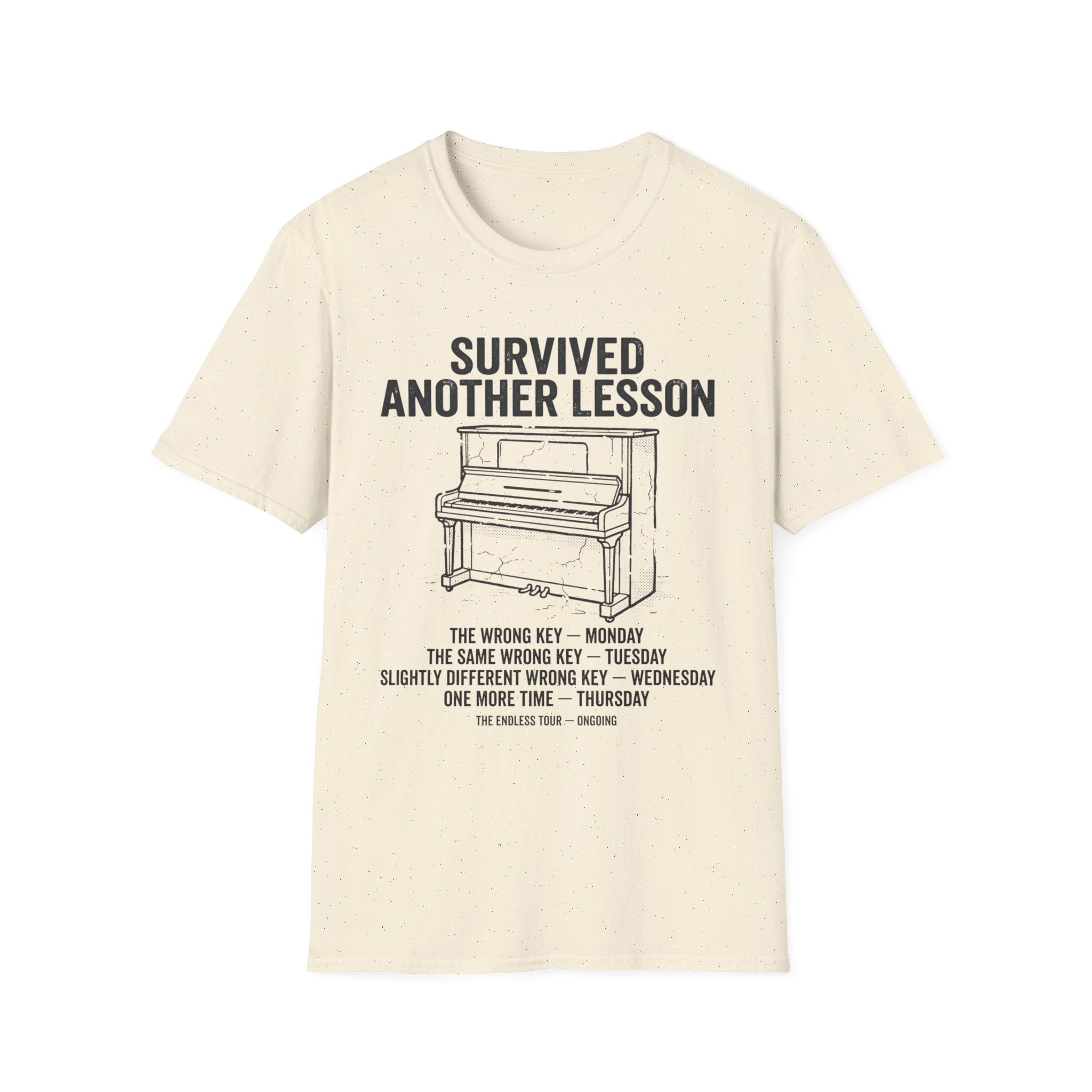 "Survived Another Piano Lesson" T-Shirt