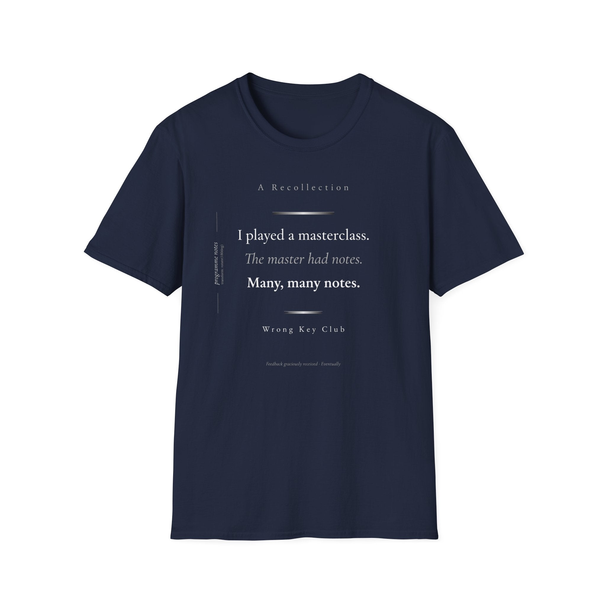 "I Played A Masterclass" T-Shirt