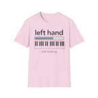 "Left Hand Still Loading" T-Shirt