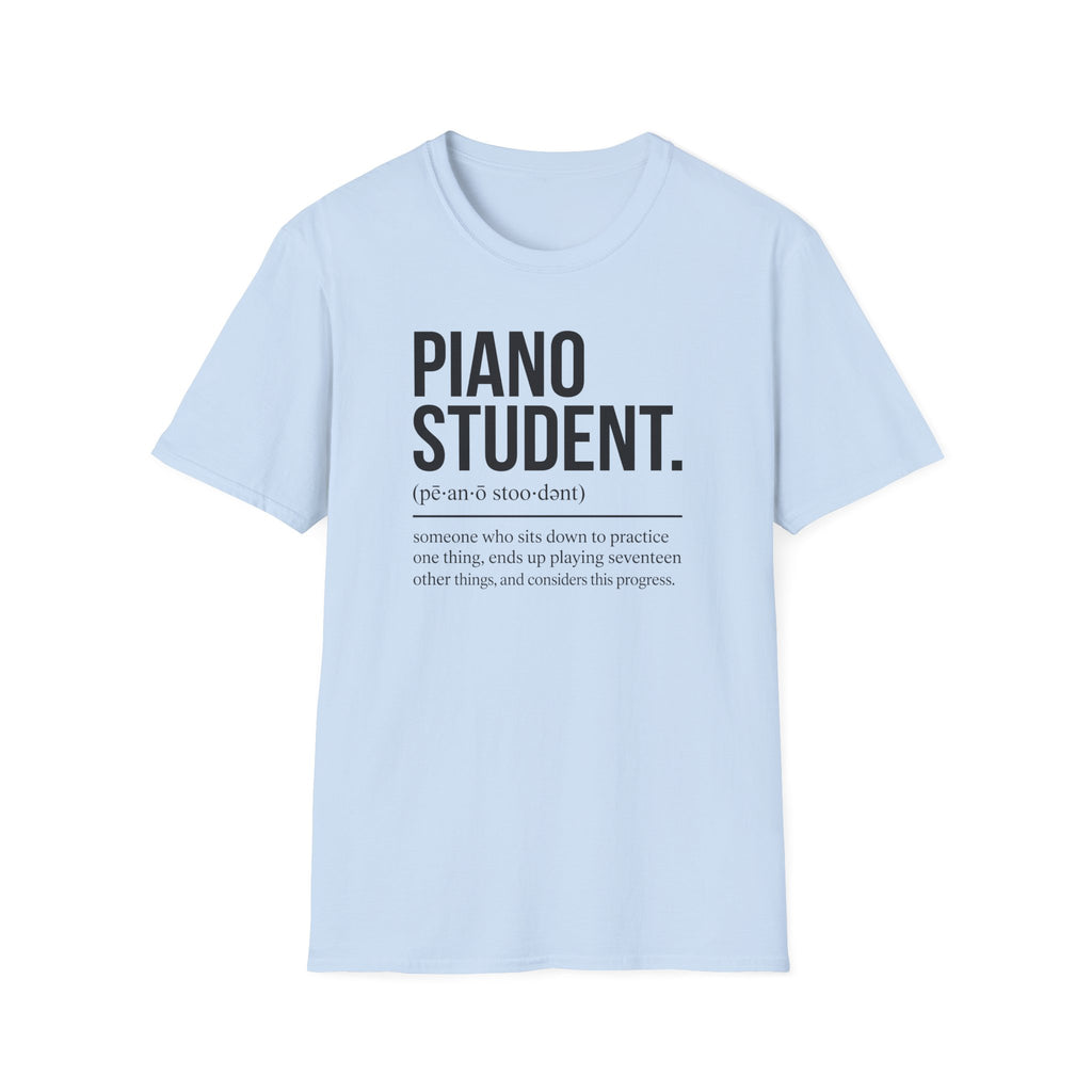 "Piano Student Definition" T-Shirt