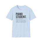 "Piano Student Definition" T-Shirt