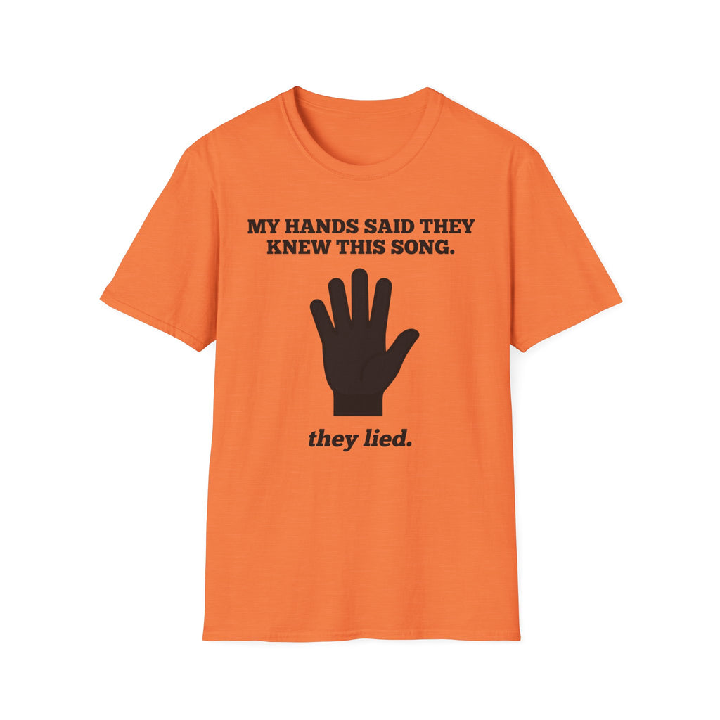 "Hands Lied" T-Shirt