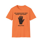 "Hands Lied" T-Shirt