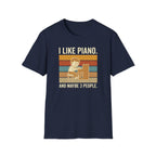 "I Like Piano-Maybe 3 People" T-Shirt