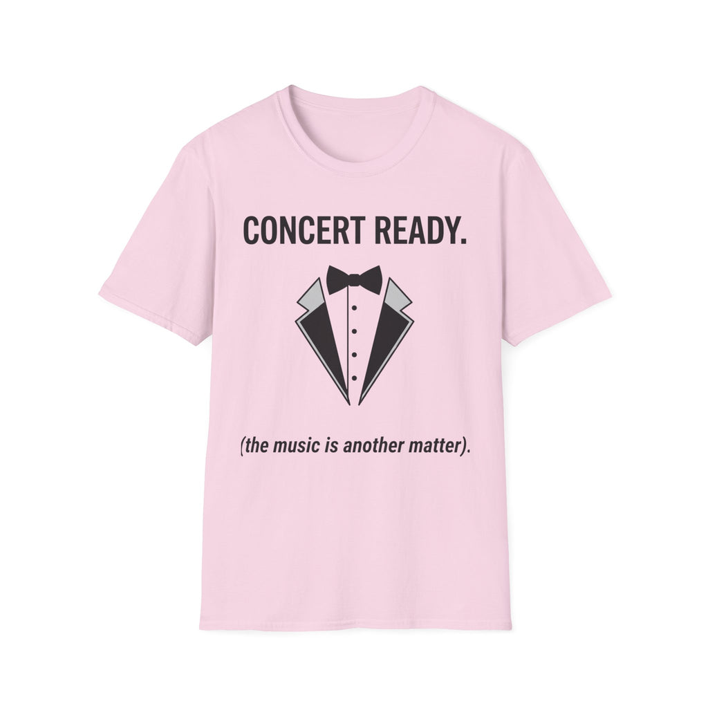 "Concert Ready" T-Shirt