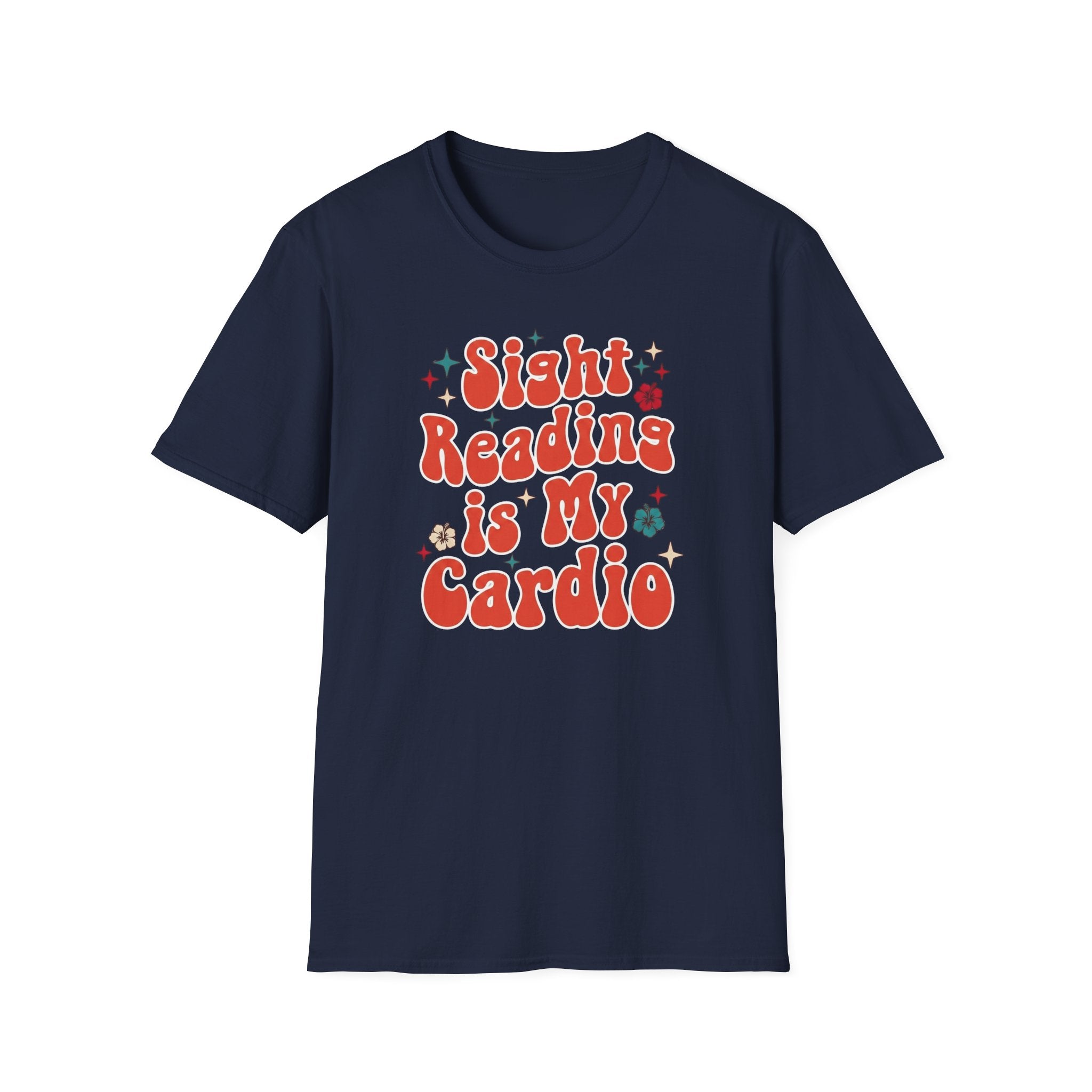 "Sight Reading Is My Cardio" T-Shirt