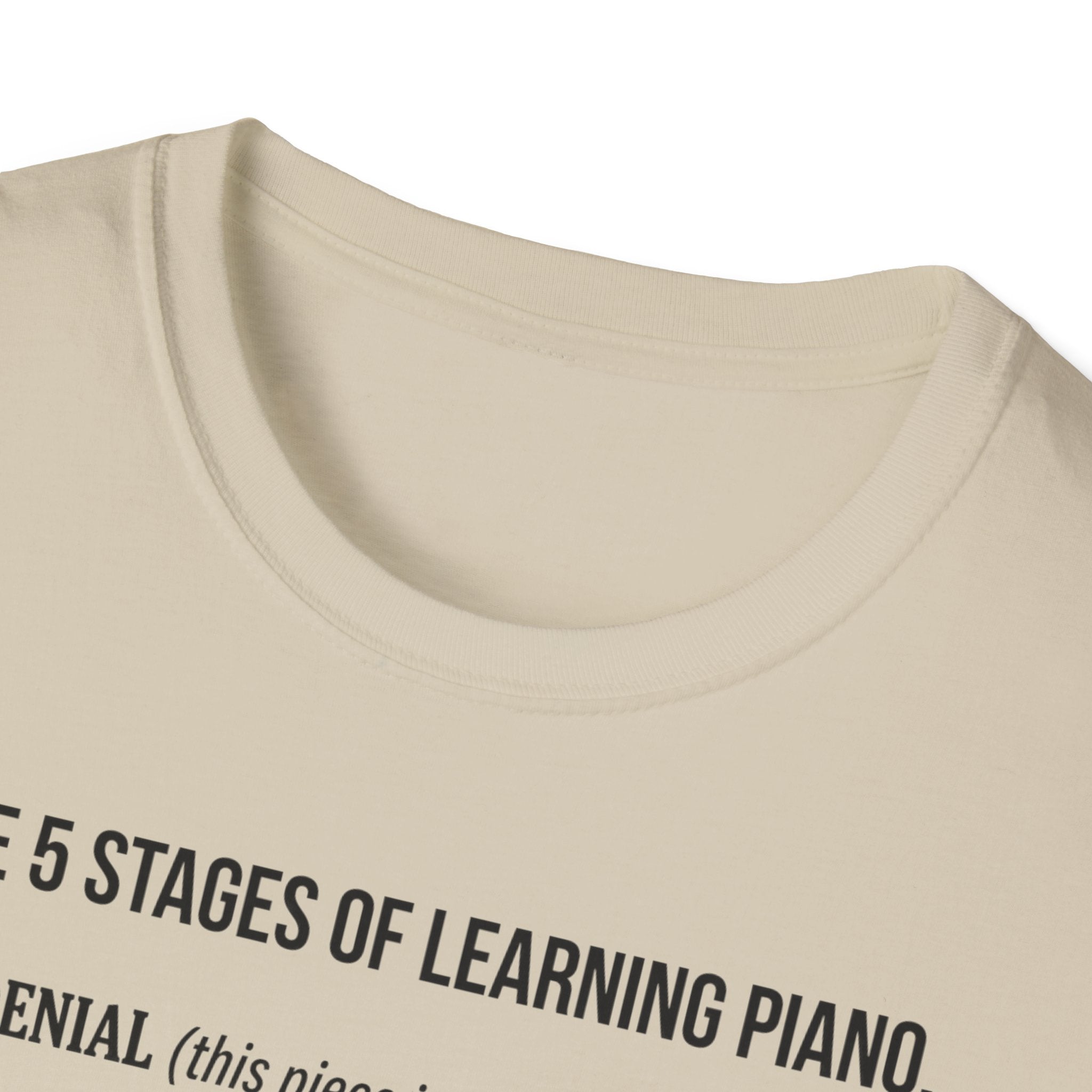 "5 Stages of Learning Piano" T-Shirt