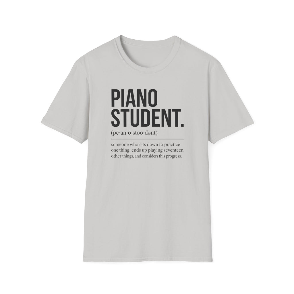 "Piano Student Definition" T-Shirt