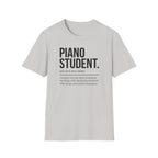 "Piano Student Definition" T-Shirt