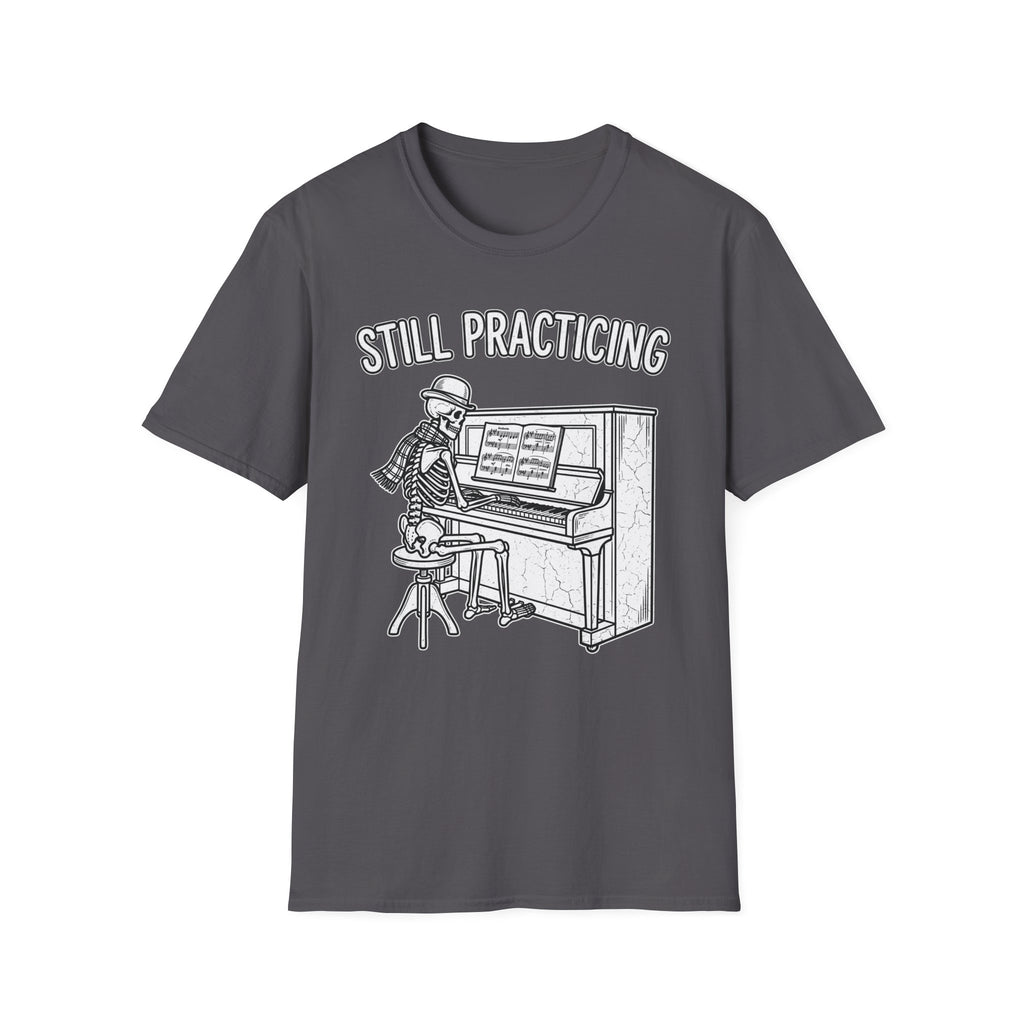 "Stylish Skeleton - Still Practicing" T-Shirt