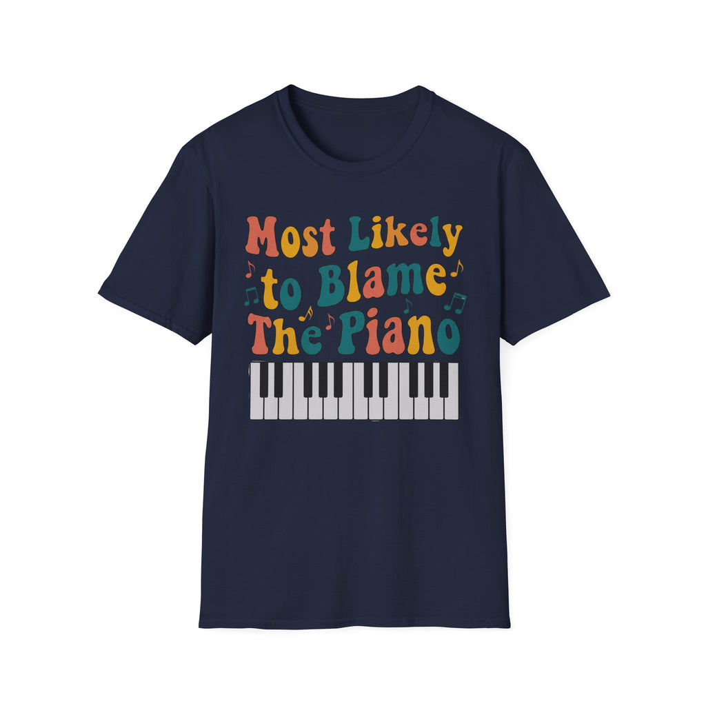 "Most Likely To Blame Piano" Retro T-Shirt