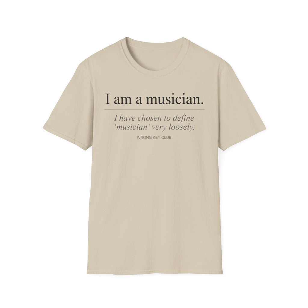 "I Am A Musician" T-Shirt