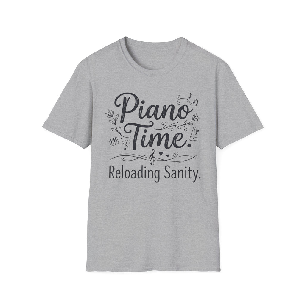 "Piano Time. Reloading Sanity" T-Shirt