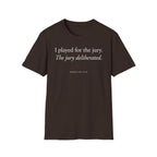 "I Played For The Jury" T-Shirt
