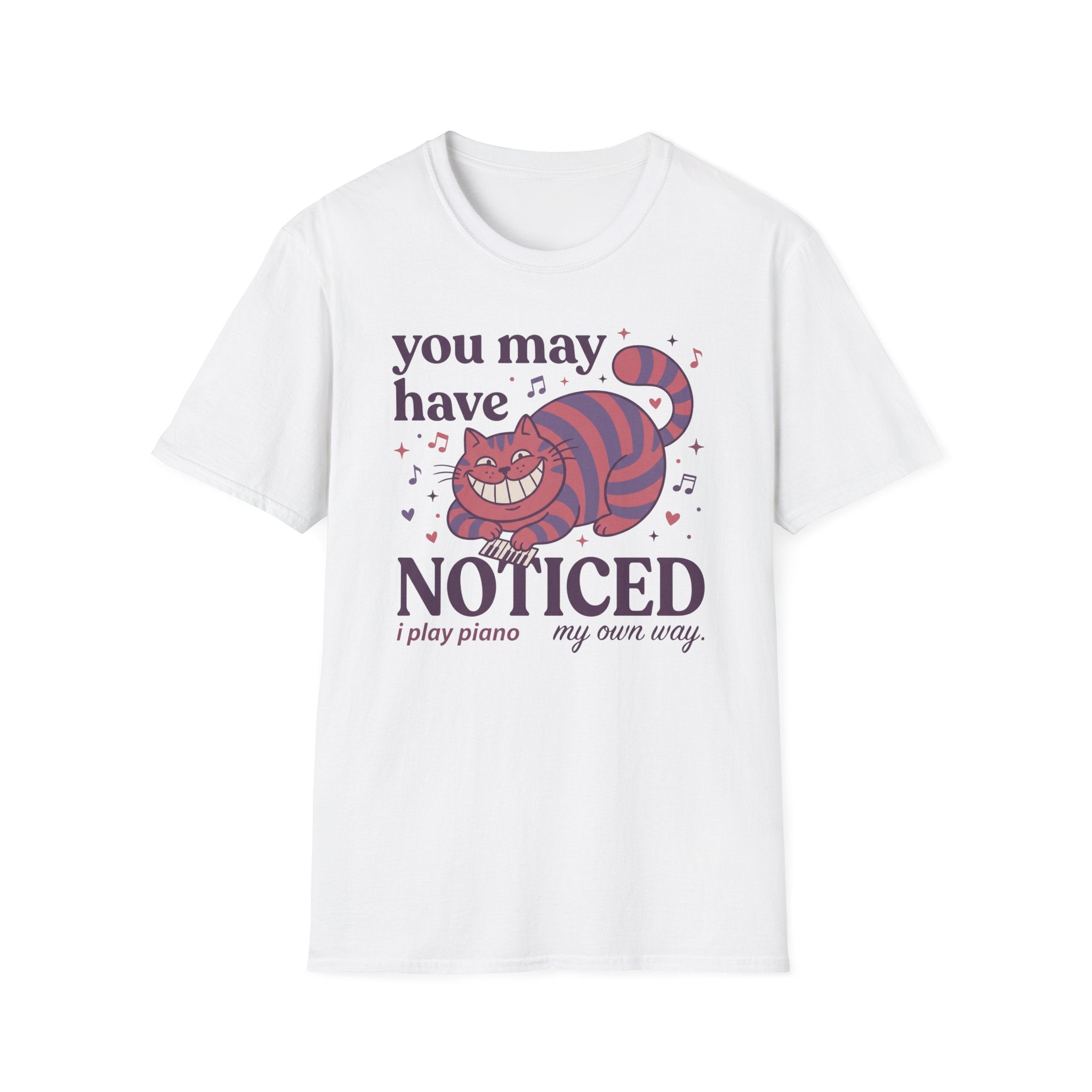 "You May Have Noticed" 2nd Design T-Shirt