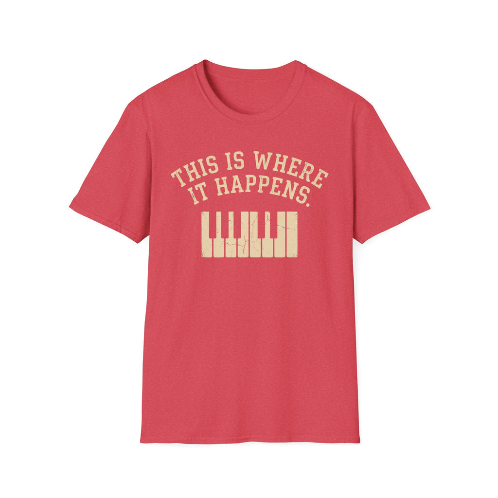"Where It Happens" 2nd Design T-Shirt