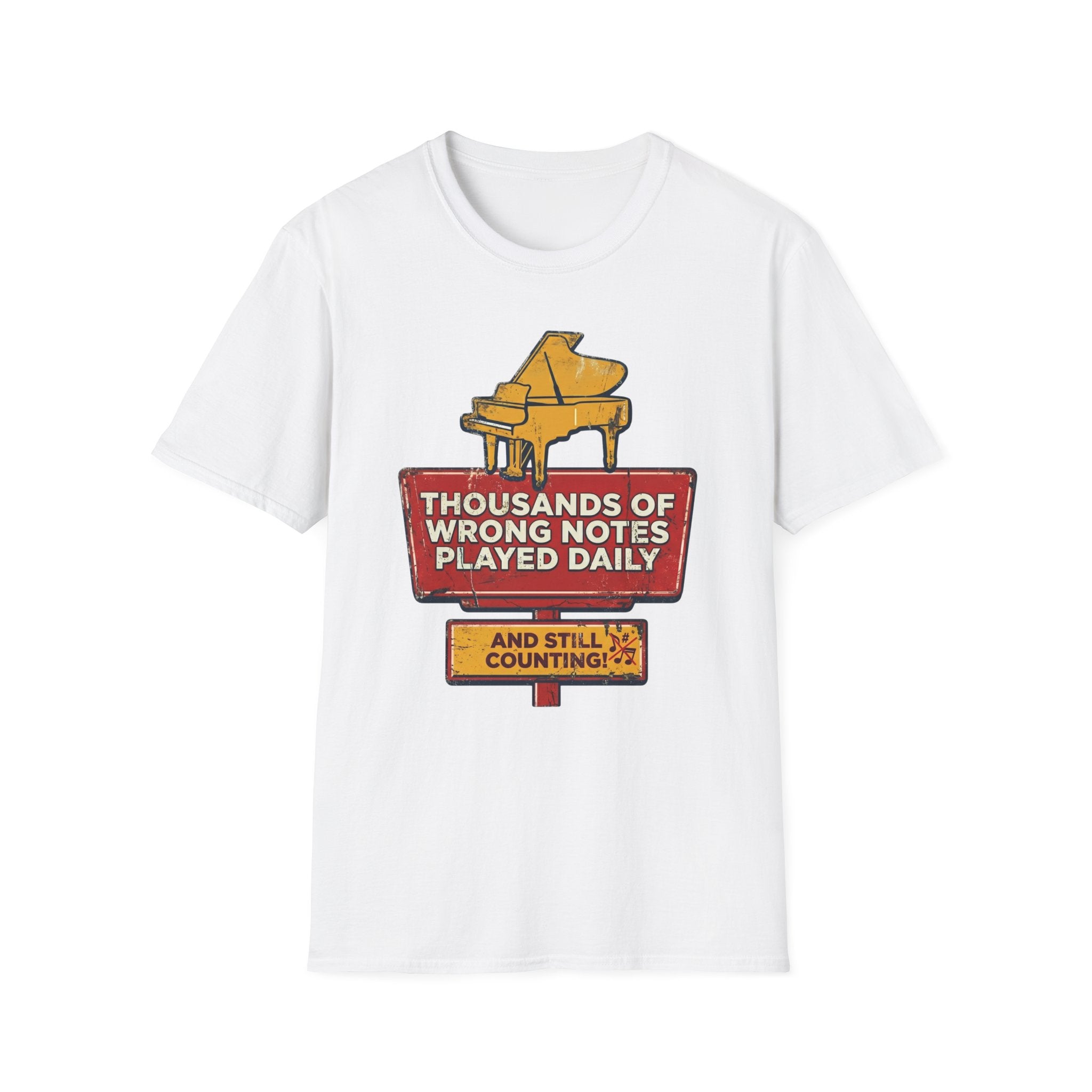 "Thousands Of Wrong Notes Played Daily" T-Shirt