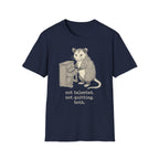 "Not Talented. Not Quitting. Both" T-Shirt