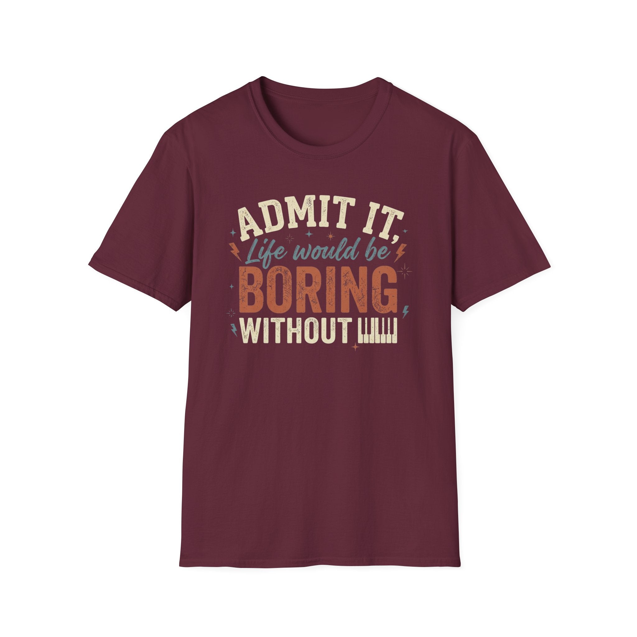 "Boring Without Piano" T-Shirt