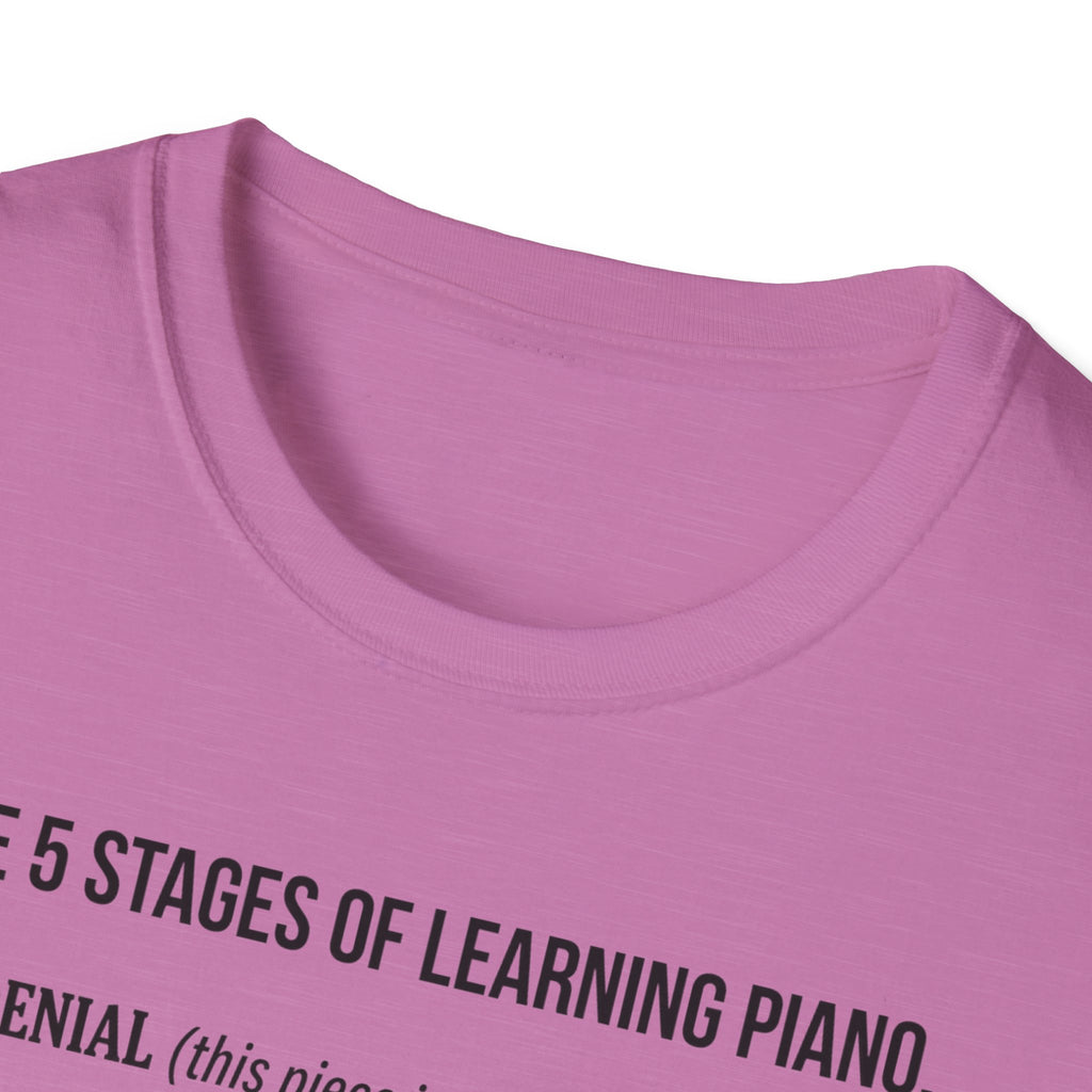 "5 Stages of Learning Piano" T-Shirt