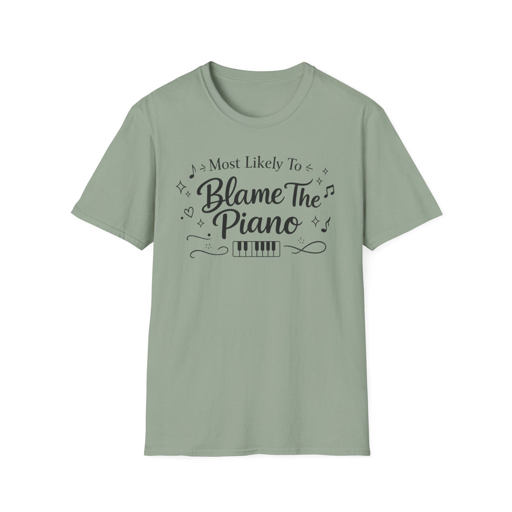 Most Likely To Blame Piano" Script T-Shirt