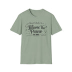 Most Likely To Blame Piano" Script T-Shirt