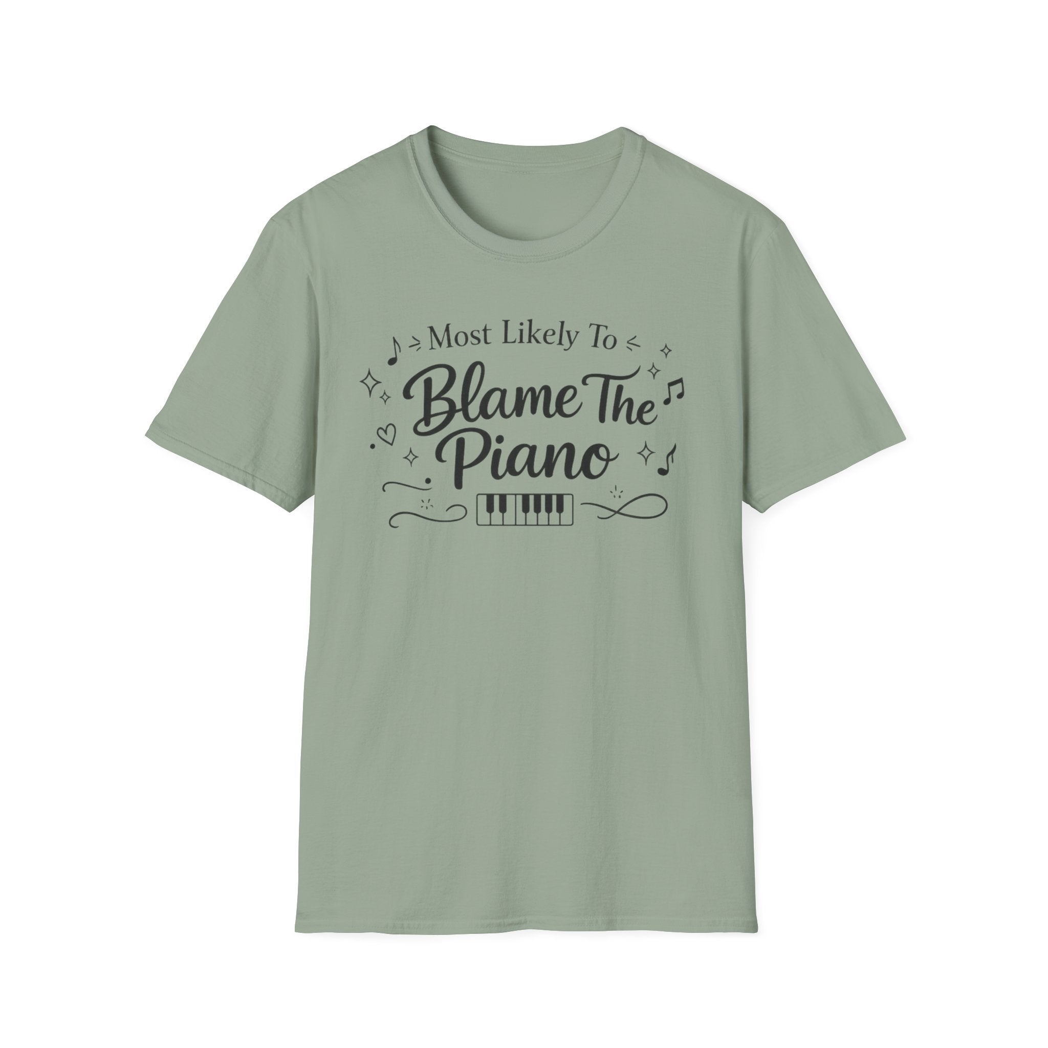 Most Likely To Blame Piano" Script T-Shirt