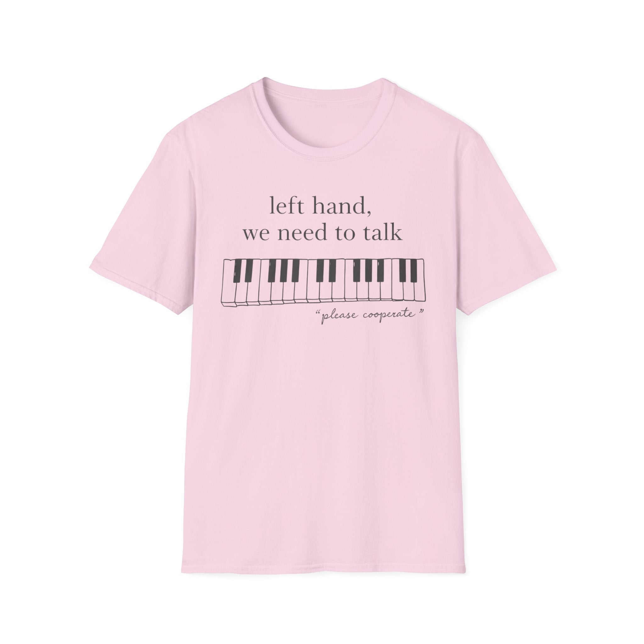 "Left Hand, We Need To Talk" T-Shirt
