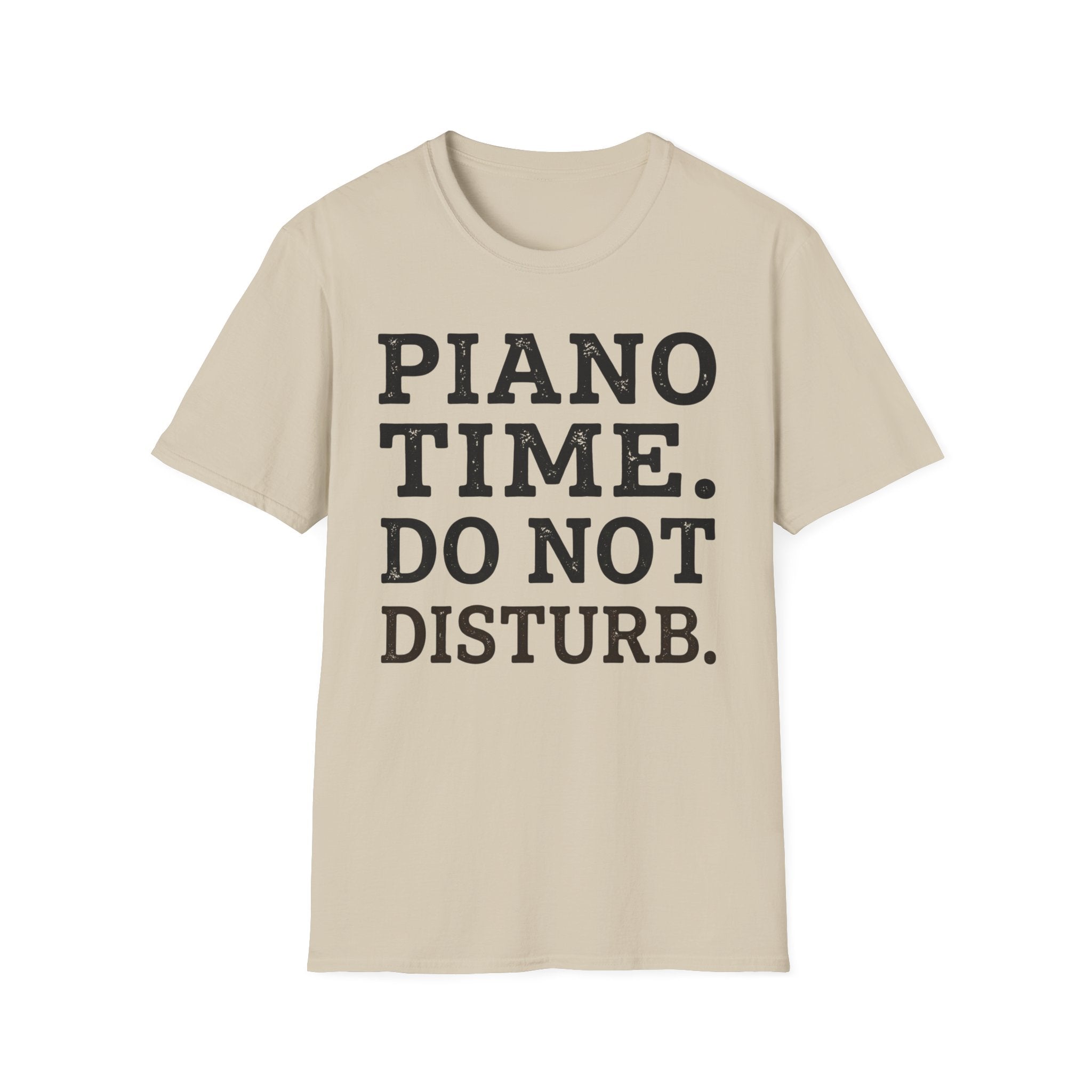 "Piano Time. Do Not Disturb" T-Shirt