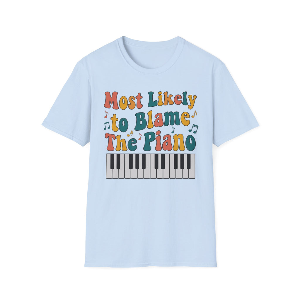 "Most Likely To Blame Piano" Retro T-Shirt