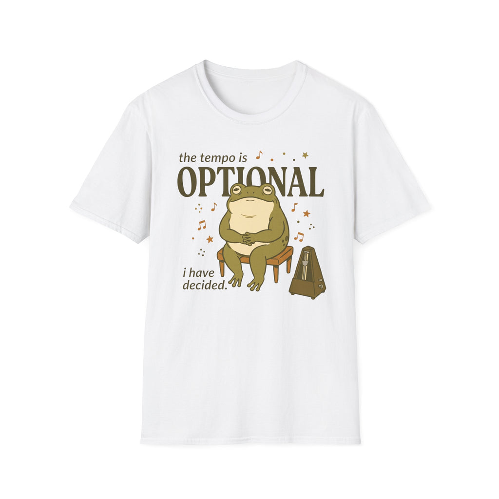 Tempo Is Optional. I Have Decided" T-Shirt