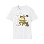 Tempo Is Optional. I Have Decided" T-Shirt